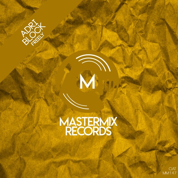 Adri Block - Freely on Mastermix Records