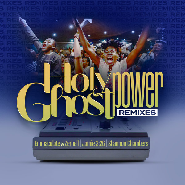 Emmaculate, Zernell - Holy Ghost Power - Remixes on Mirror Ball Recordings