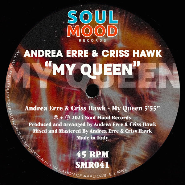 Andrea Erre, Criss Hawk - My Queen on Soul Mood Records