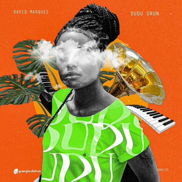 David Marques - Dudu Orun on Grooveland Africa