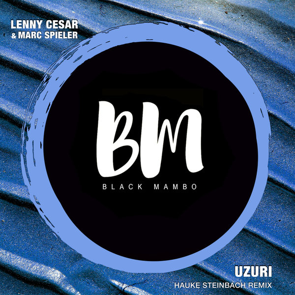 Lenny Cesar, Marc Spieler - Uzuri (Hauke Steinbach Remix) on Black Mambo
