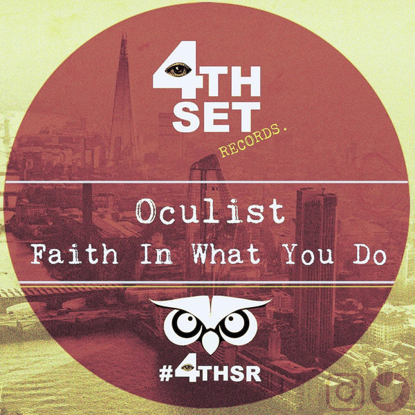 Oculist - Faith In What You Do on 4th Set Records