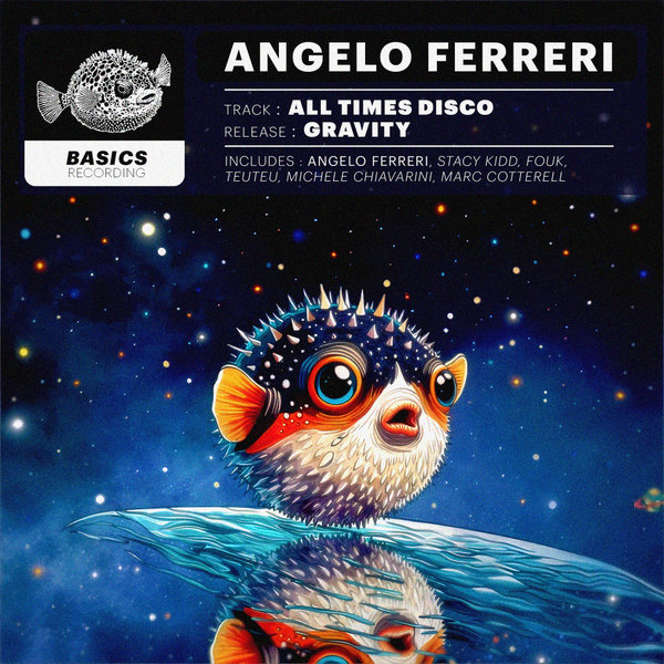 Angelo Ferreri - Gravity on Basics Recordings