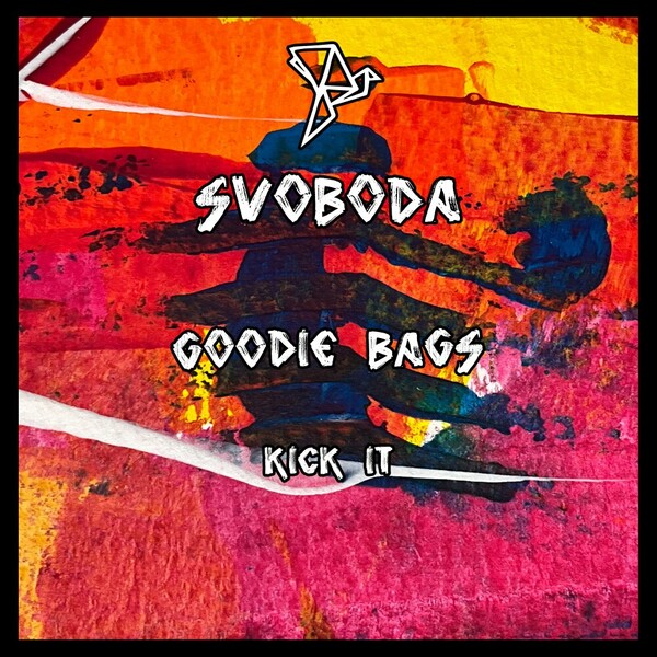 Goodie Bags - Kick It on Svoboda