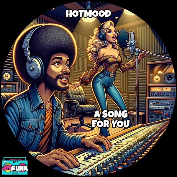 Hotmood - A Song For You on ArtFunk Records