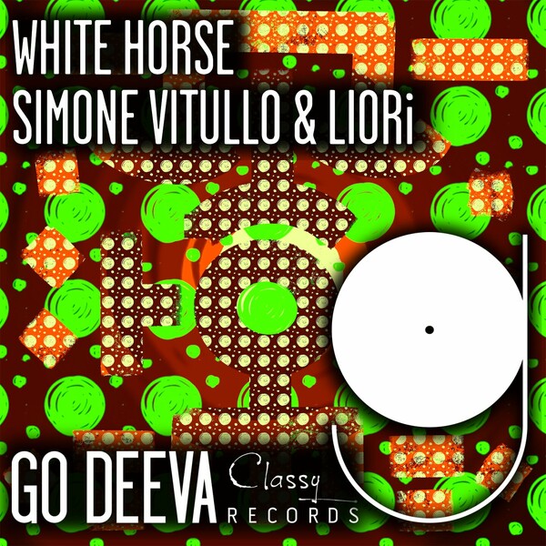 Simone Vitullo, LIORi - White Horse on Go Deeva Records