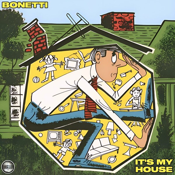 Bonetti - It's My House on Soulful Evolution