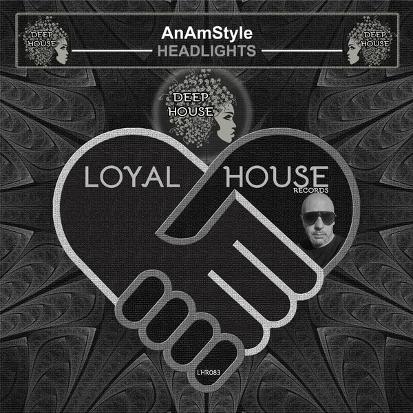 AnAmStyle - Headlights on Loyal House Records