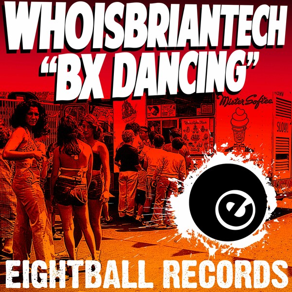 WhoisBriantech - BX Dancing (Cascade One) on Eightball Digital