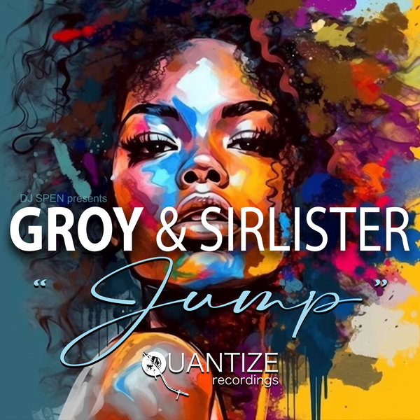 G.Roy & Sirlister - Jump on Quantize Recordings