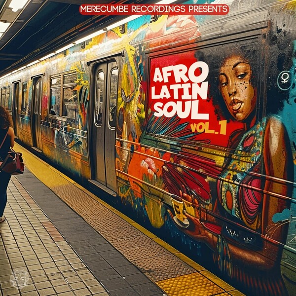 VA - Merecumbe Recordings Presents Afro Latin Soul Vol. 1 on Merecumbe Recordings