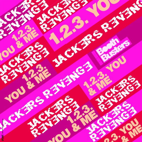 Jackers Revenge - 1.2.3. You & Me on Booth Busters