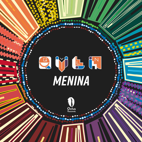 QVLN - Menina on Ocha Records