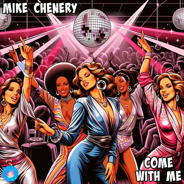 Mike Chenery - Come With Me on Disco Down