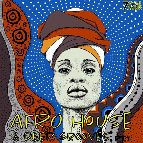 VA - Afro House & Deep Grooves, Pt. 1 on 7AGE Music