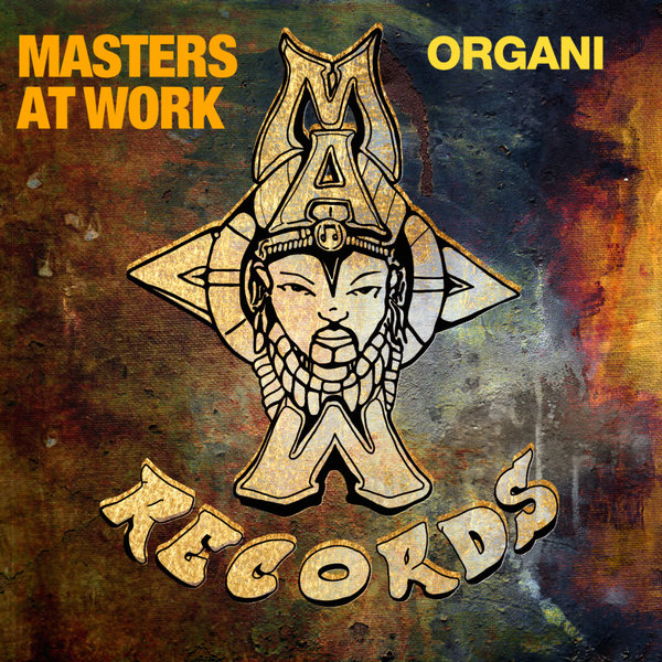 Masters At Work, Louie Vega, Kenny Dope - Organi on MAW Records