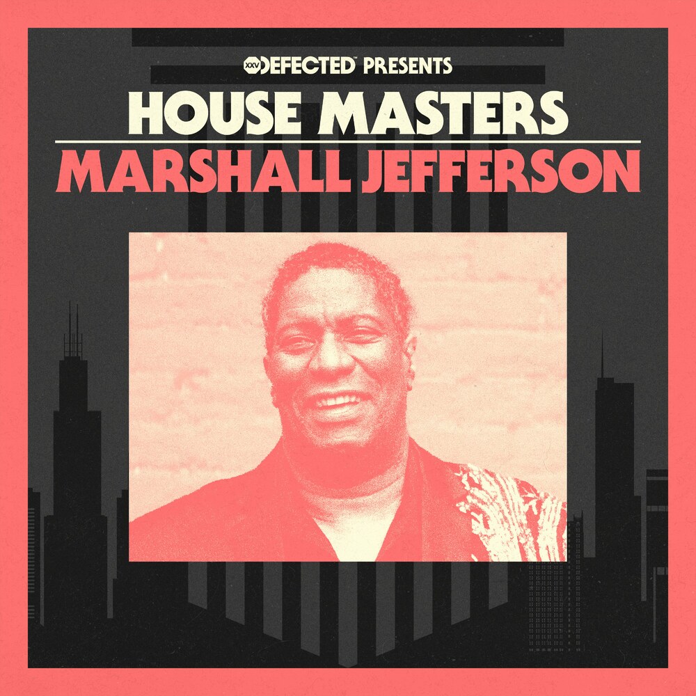 VA - Defected presents House Masters - Marshall Jefferson on Defected