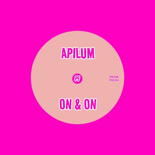 Apilum - On & On on Pink Funk