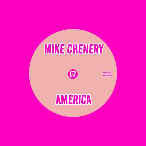 Mike Chenery - America on Pink Funk