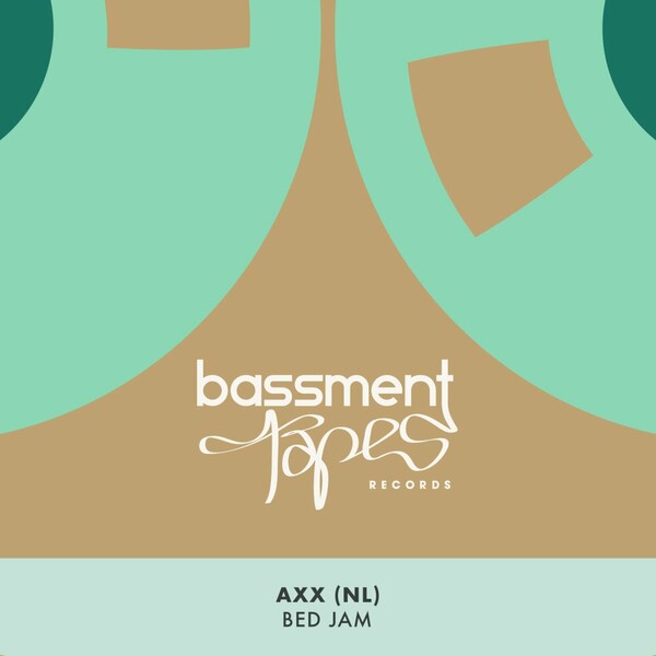Axx (NL) - Bed Jam on Bassment Tapes