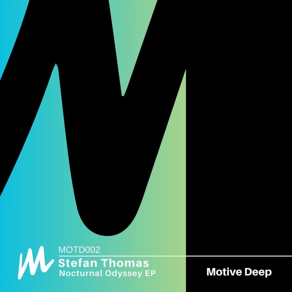 Stefan Thomas - Nocturnal Odyssey - EP on Motive Deep