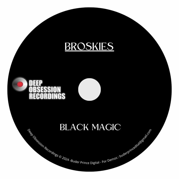 Broskies - Black Magic on Deep Obsession Recordings