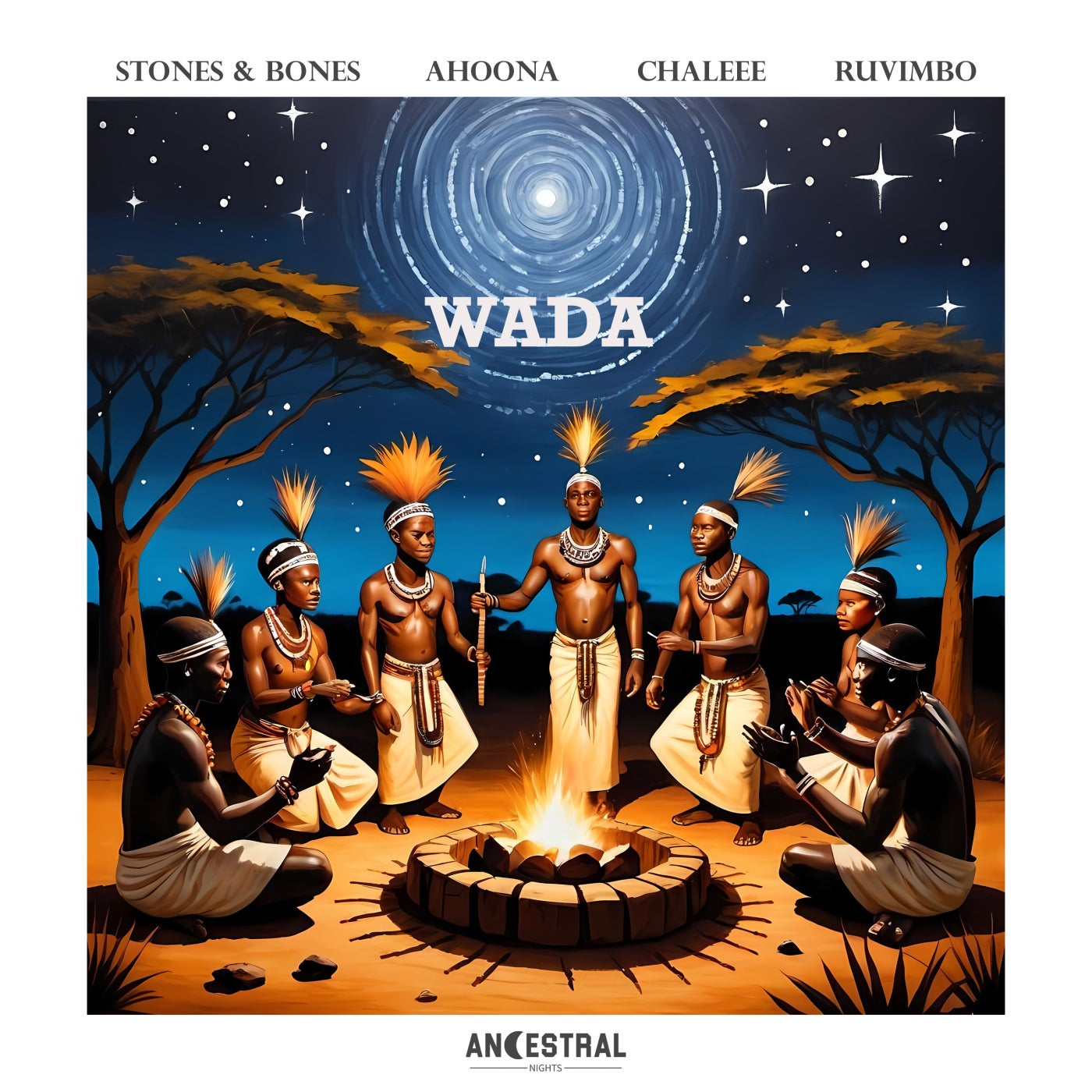 Stones & Bones, Chaleee, Ahoona - Wada on ANCESTRAL NIGHTS