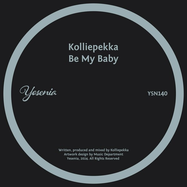 Kolliepekka - Be My Baby on Yesenia