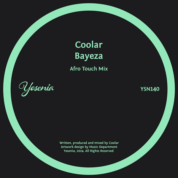 Coolar - Bayeza (Afro Touch Mix) on Yesenia