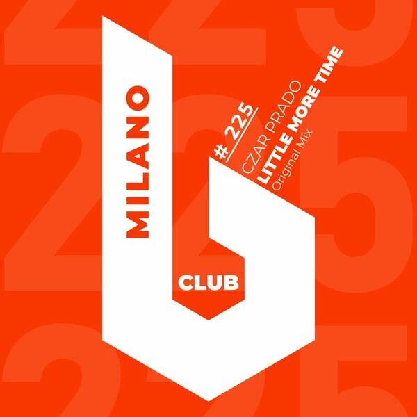 Czar Prado - Little More Time on B Club Milano