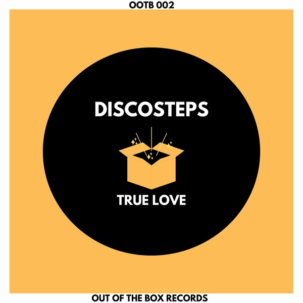 Discosteps - True Love on Out Of The Box Records