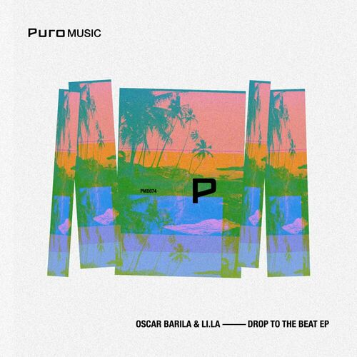 Oscar Barila - Drop To The Beat EP on Puro Music