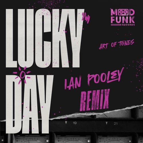 Art Of Tones - Lucky Day (Ian Pooley Remix) on Mood Funk Records