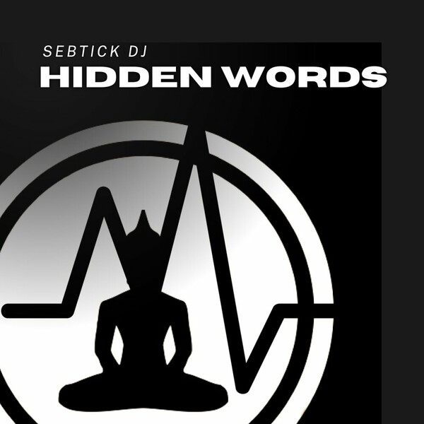 SebTick DJ - Hidden Words on Buder Prince Digital