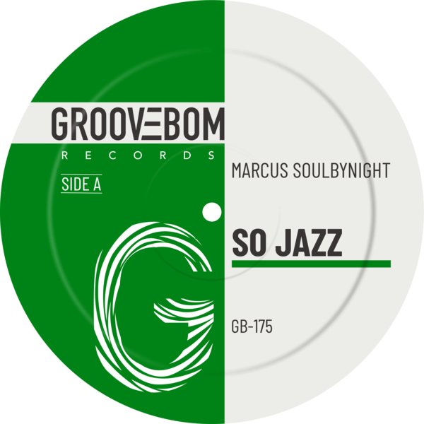 Marcus Soulbynight - So Jazz on Groovebom Records