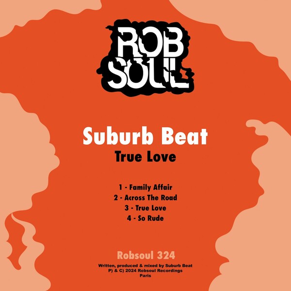 Suburb Beat - True Love on Robsoul Recordings