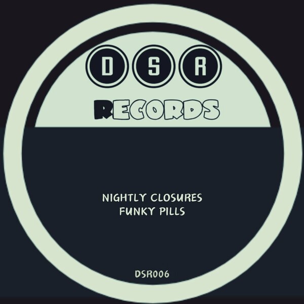 Nightly Closures - Funky Pills on Disco Sounds Records