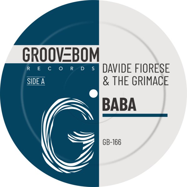 Davide Fiorese, The Grimace - Baba on Groovebom Records