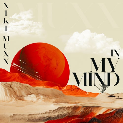 Niki Muxx - In My Mind on VillaHangar