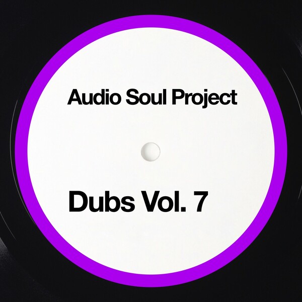 Audio Soul Project - Dubs, Vol. 7 on Fresh Meat Records