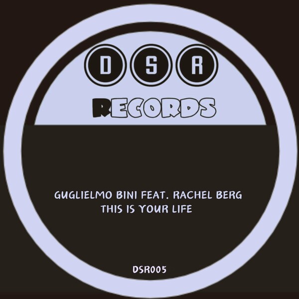 Rachel Berg, Guglielmo Bini - This Is Your Life on Disco Sounds Records