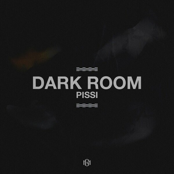Pissi - Dark Room on Guettoz Muzik