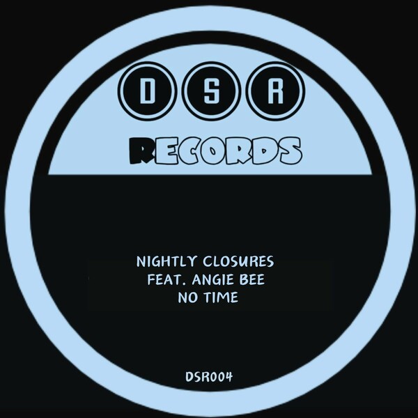 Nightly Closures, Angie Bee - No Time on Disco Sounds Records