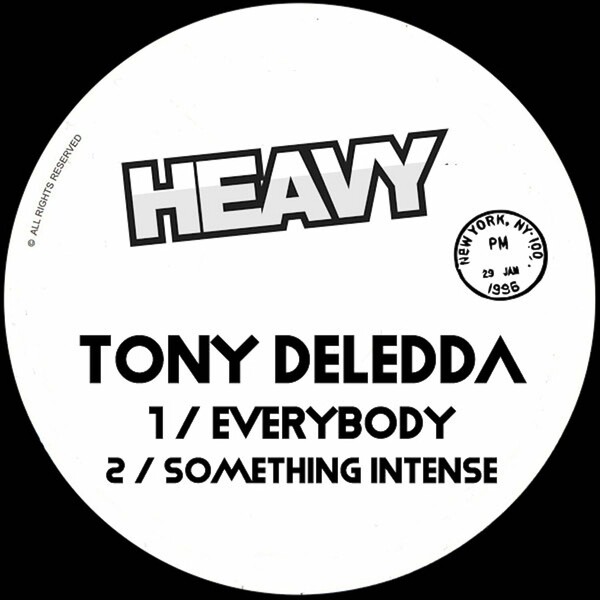 Tony Deledda - Everybody / Something Intense on HEAVY