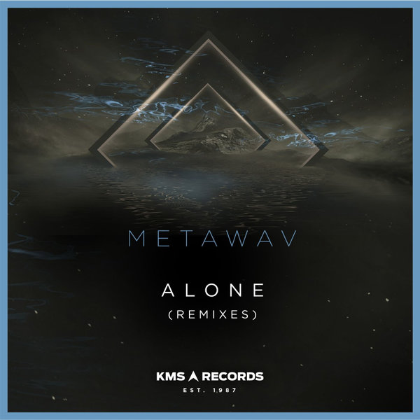 Metawav. - Alone (Remixes) on KMS Records