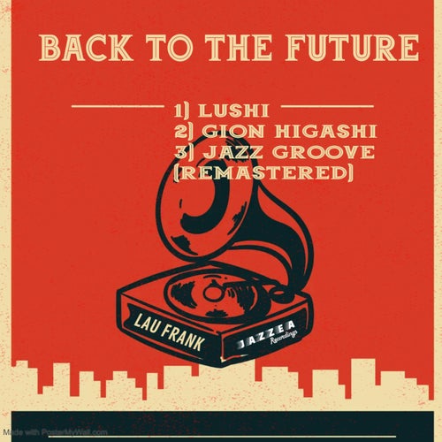 Lau Frank, Leo Gitelman - Back To The Future on Jazzea Recordings