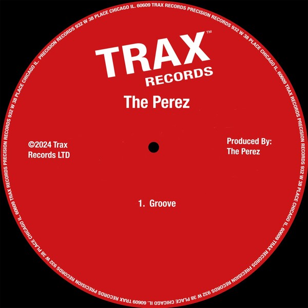 The Perez - Groove on Trax Records