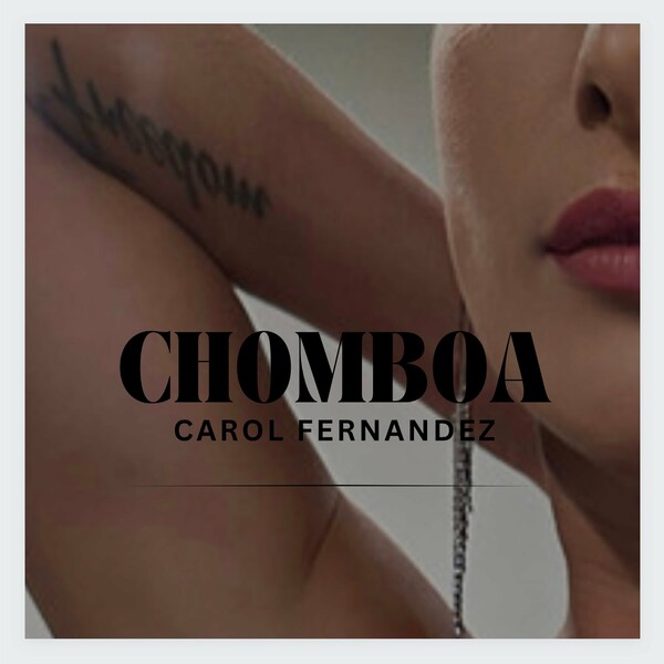 Carol Fernandez - Chomboa on AOM Recordings
