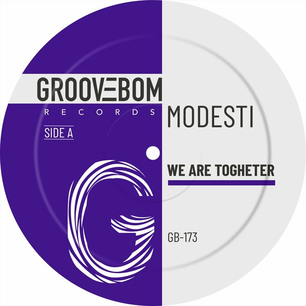 Modesti - We Are Together on Groovebom Records
