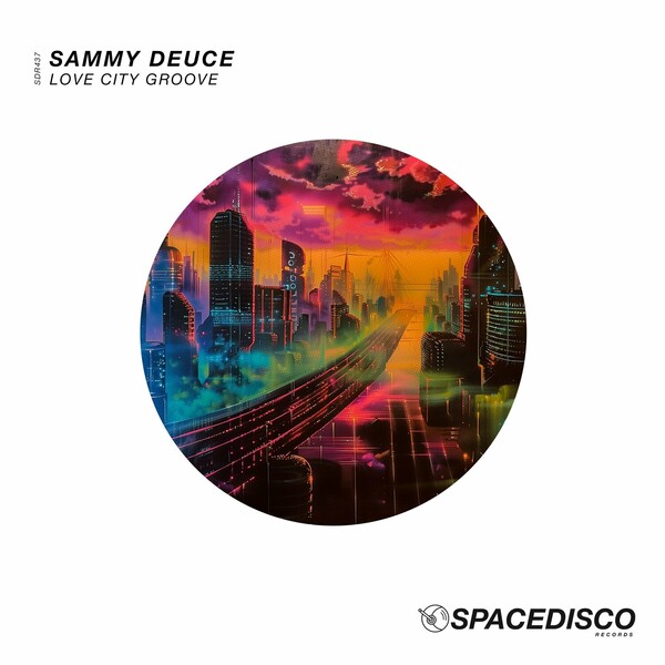 Sammy Deuce - Love City Groove on Spacedisco Records